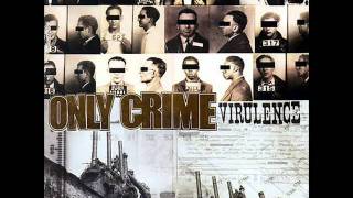 Only Crime - Take Me