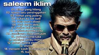 Download lagu Saleem iklim full album - lagu malaysia populer bikin nostalgia mp3