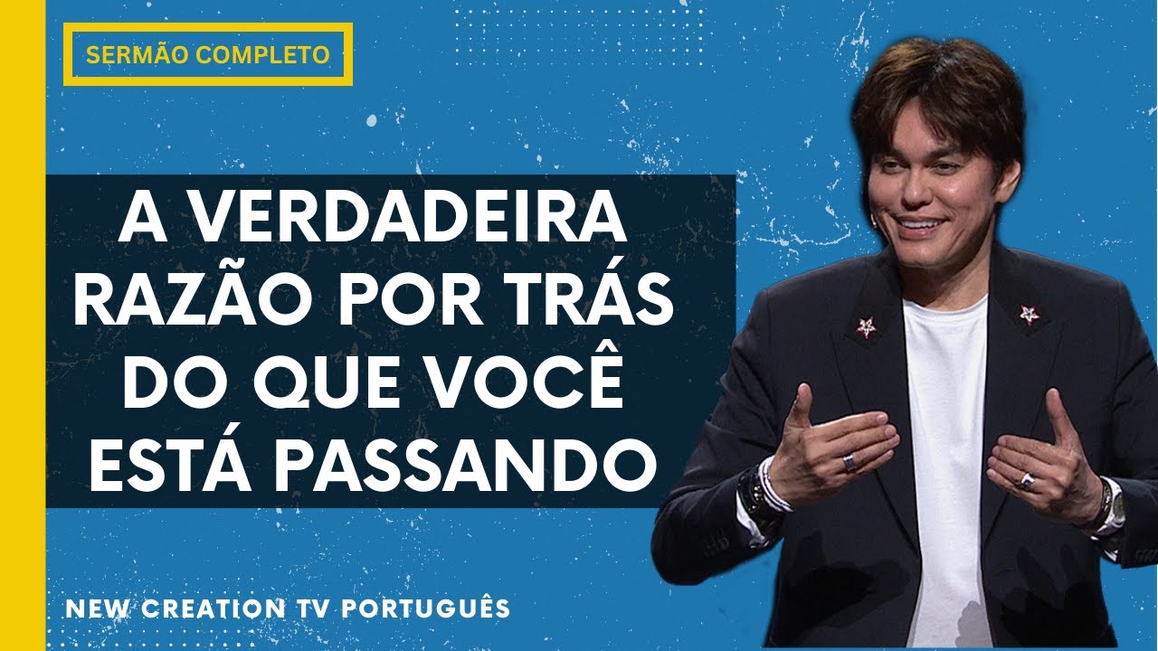 Quando a Vida Não Faz Sentido | Joseph Prince | New Creation TV Português