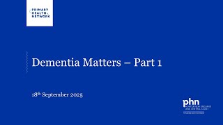 Dementia Matters - Part 1