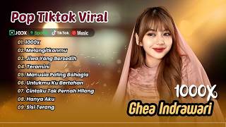 Download lagu GHEA INDRAWARI - 1000X - MELANGITKANMU - JIWA YANG BERSEDIH - TERAMINI - LAGU POP TERPOPULER 2026 mp3