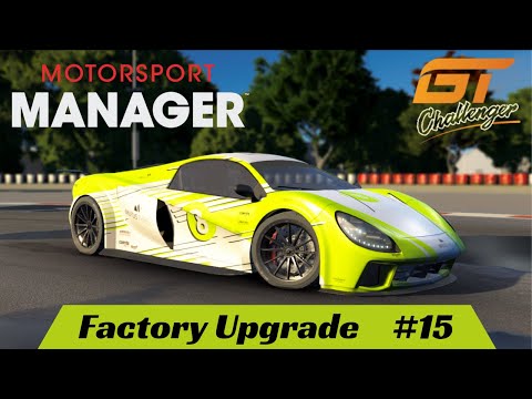 Motorsport Manager - Factory Upgrade - #15 - Create A Team - GT Series Lets Play