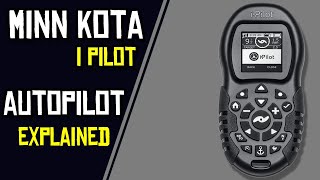 Minn Kota i-Pilot Autopilot Modes Explained:  Advanced vs Legacy