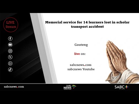 Memorial service for 14 learners lost in scholar transport accident