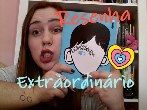 Resenha (ou quase) - Extraordinário