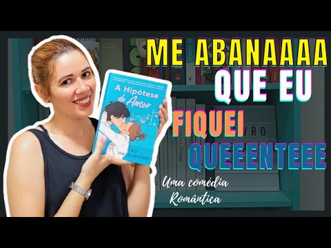 Resenha A Hiptese do Amor | Ali Hazelwood | Valeu cada pgina.