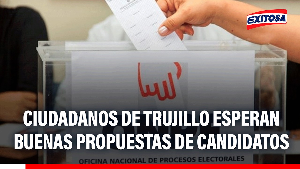🔴🔵 Trujillo: Ciudadanos esperan buenas propuestas de candidatos en el debate presidencial 2026