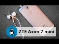 Video review ZTE Axon 7 mini Gold