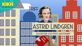 Astrid Lindgren: Die Schöpferin von Pippi Langstrumpf | Mehr auf KiKA.de