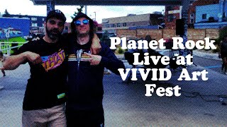 Planet Rock - Live at VIVID Art Fest