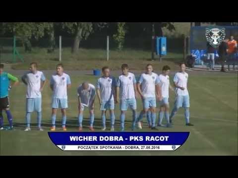 Wicher Dobra - PKS Racot 2016/2017 (skrót)