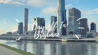 [vlog:3] Day off in Brisbane. catch up with Best Friend