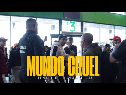 Mundo Cruel - Shesho Ft. Dj Lengua Streeta
