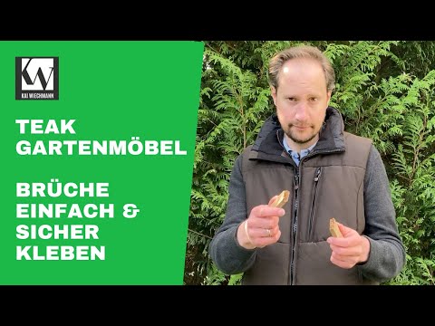 Brüche in Teak Gartenmöbeln kleben