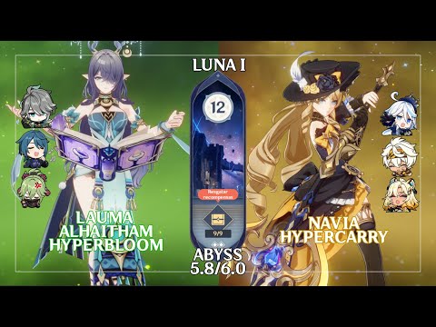 C0 Lauma Alhaitham Hyperbloom & C0 Navia Hypercarry | Genshin Impact Abyss 5.8/6.0 Floor 12 9 Stars
