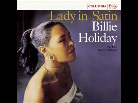 Billie Holiday  - Lady In Satin ( Full Album )