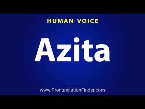 How To Pronounce Azita
