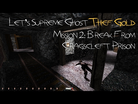 Let's Supreme Ghost Thief Gold - Mission 2: Break From Cragscleft Prison