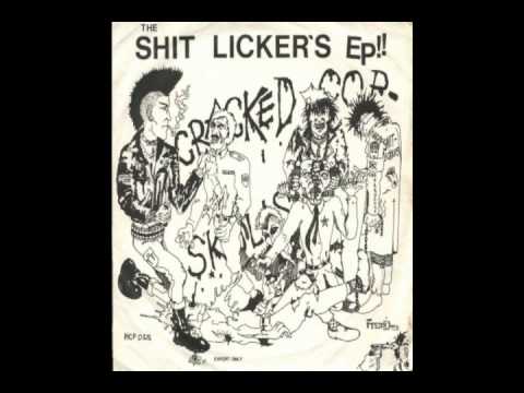 The Shitlickers - Cracked Cop Skulls (1982)