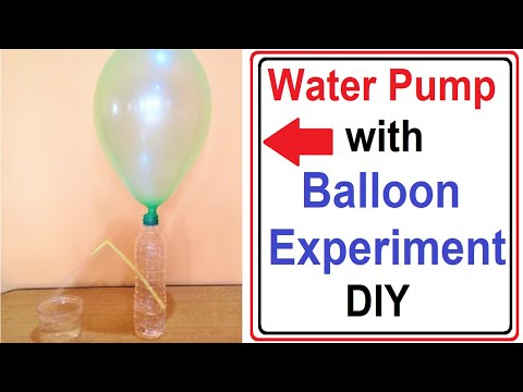 Balloon Powered Water Pump Air Pressure Science Experiment Science fair project