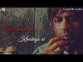 Veer Zara Movie Best Dialogue Whatsapp Status Shahrukh Khan Best Dialogue Whatsapp Status