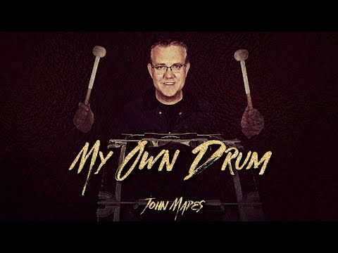 John Mapes - "My Own Drum" (Official Video)