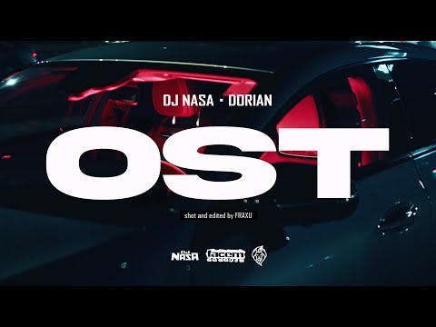 DJ NASA x Dorian - O S T