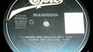 Maniquin - I Wanna Ride (Mercedes Mix)