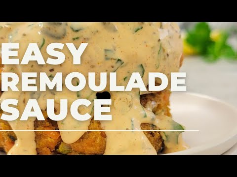 HOMEMADE REMOULADE SAUCE | HOW TO MAKE REMOULADE
