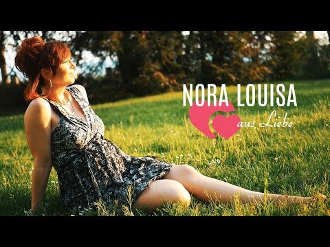 Aus Liebe - Nora Louisa
