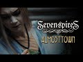 Seven Spires - Almosttown Video