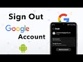 How To Sign Out From A Google Account On Android Phone