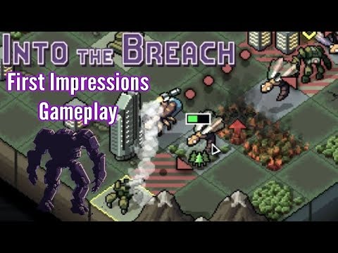 Into The Breach | First Impressions Gameplay! | Game From The Devs of FTL!
