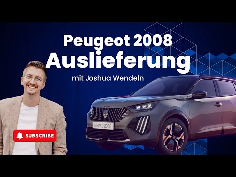 Peugeot 2008 GT Facelift delivery with Joshua Wendeln