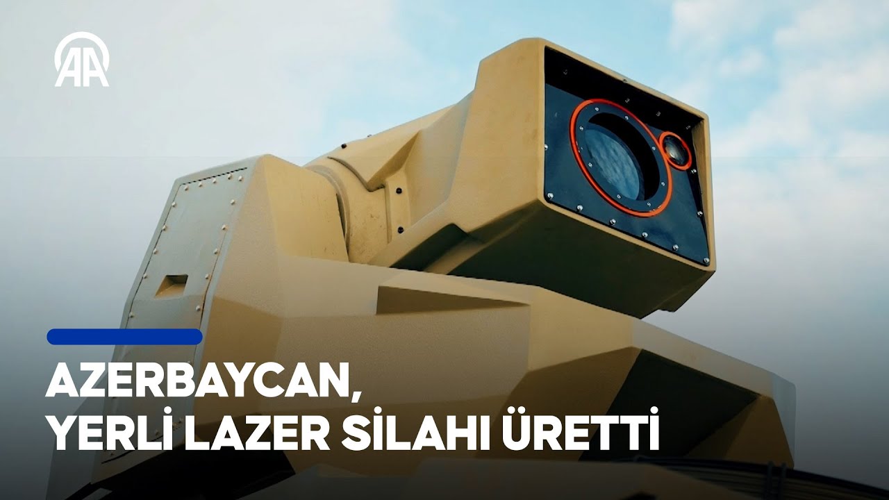 Azerbaycan'da ülkenin ilk yerli lazer silahı üretildi