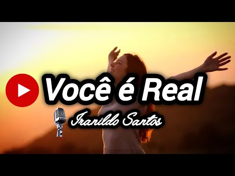 Você é Real | Iranildo Santos [Cover] Jamily