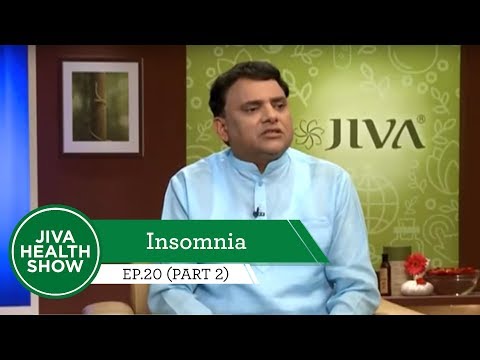 Insomnia | Health hazards caused by Insomnia | Jiva Health Show | Ep. 20 (Part 2)