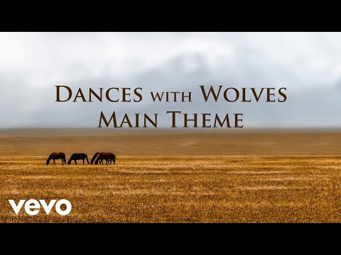 John Dunbar Theme | From the Soundtrack to "Dances with Wolves" by John Barry