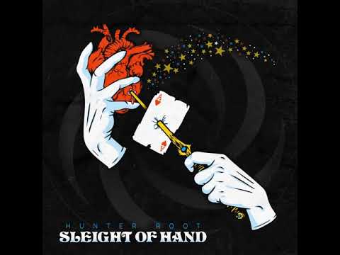 Sleight Of Hand - Hunter Root