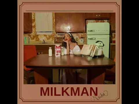Milkman - Naika