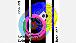 Klischée - 06 Rendez-Vous (Zebra Remix)