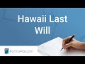 Hawaii Last Will and Testament - GUIDE