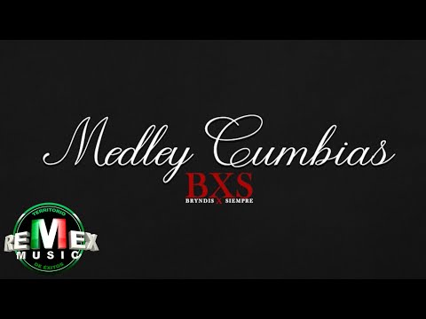 BXS - Medley Cumbias - Pachangueando Sessions (Lyric Video)