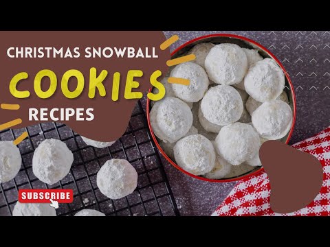 How To Make The Perfect Christmas Snowball Cookies