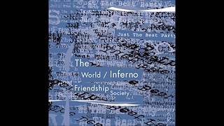 The World/Inferno Friendship Society - Just the Best Party (2002) [Full Album]