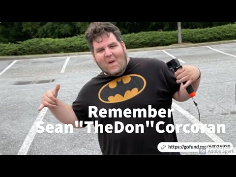 Remember Sean "The Don" Corcoran