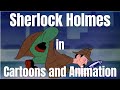 A History Of Sherlock Holmes In 20th Century Cartoons And Animation