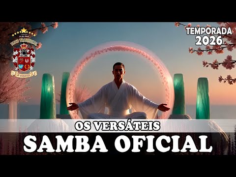 OS VERSÁTEIS 2026 | Samba Oficial