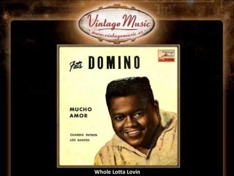 Fats Domino - Whole Lotta Lovin