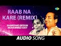 Raab Na Kare Remix Mohammed Rafi Old Punjabi Songs Punjabi Songs 2022
